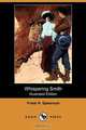 Whispering Smith (Illustrated Edition) (Dodo Press), Frank H. Spearman 