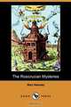 The Rosicrucian Mysteries (Dodo Press), Max Heindel 