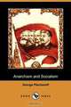 Anarchism and Socialism (Dodo Press), George Plechanoff 