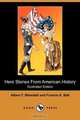 Hero Stories from American History (Illustrated Edition) (Dodo Press), Albert F. Blaisdell 