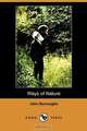 Ways of Nature (Dodo Press), John Burroughs 