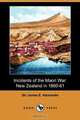 Incidents of the Maori War, Sir James E. Alexander 