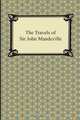 The Travels of Sir John Mandeville, John Sir Mandeville 