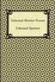 Selected Shorter Poems, Edmund Spenser 