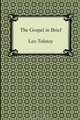 The Gospel in Brief, Leo Nikolayevich Tolstoy 