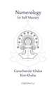 Numerology for Self Mastery, Guruchander Khalsa 