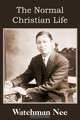 The Normal Christian Life, Watchman Nee 