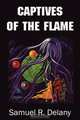 Captives of the Flame, Samuel R. Delany 