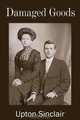 Damaged Goods, Upton Sinclair 