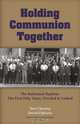 HOLDING COMMUNION TOGETHER, Tom Chantry 