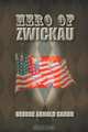 Hero of Zwickau, George Arnold Canon 