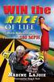 Win The Race of Life, Nadine Lajoie 
