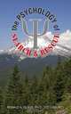 The Psychology of Search and Rescue, Ronald A. Glaus 