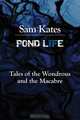 Pond Life, Sam Kates 