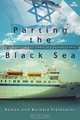 Parting the Black Sea, Roman and Barbara Fialkowski 