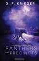 Panthers and Precincts, D. F. Krieger 