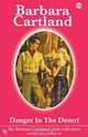 Danger in the Desert, Barbara Cartland 