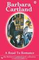 A Road to Romance, Barbara Cartland 