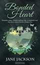 Bonded Heart, Jane Jackson 