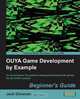 OUYA Game Development by Example, Jack Donovan 