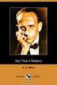 Not That It Matters (Dodo Press), A. A. Milne 