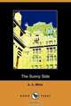 The Sunny Side (Dodo Press), A. A. Milne 