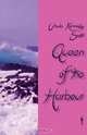 Queen of the Harbour, Ursula Kennedy Smith 