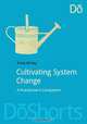 Cultivating System Change, Anna Birney 