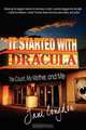 It Started with Dracula, Jane Congdon 