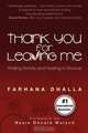 Thank You for Leaving Me, Farhana Dhalla 