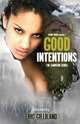 Good Intentions, Eric Gilliland 
