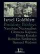 Building Bridges. Namibian Nationalists Clemens Kapuuo, Hosea Kutako, Brendan Simbwaye, Samuel Witbooi, Israel Goldblatt 