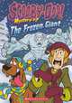 The Frozen Giant (Turtleback School & Library Binding Edition) (Scooby-Doo! Mysteries (Pb)), Kate Howard 