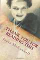 Thank You for Reading This: *autobiography, Mrs Joyce McConnell 