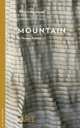 Mountain/What is the Way Up?: A literary exploration of Anish Kapoor