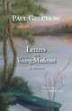 Letters to a Young Madman: A Memoir, Paul Gruchow 