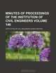 Minutes of proceedings of the Institution of Civil Engineers Volume 146, Institution of Civil Engineers 