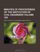 Minutes of proceedings of the Institution of Civil Engineers Volume 160, Institution of Civil Engineers 