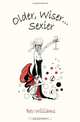 Older, Wiser . . . Sexier (Women), Bev Williams 