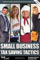 Small Business Tax Saving Tactics, Carl Bayley, Nick Braun 