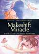 Makeshift Miracle Book 1: The Girl From Nowhere, Jim Zub 