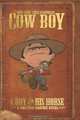 Cow Boy: A Boy and His Horse, Nate Cosby 