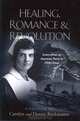 Healing, Romance & Revolution: Letters from an American Nurse in 1926 China, Dennis Buckmaster, Carolyn Buckmaster 