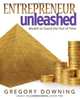 Entrepreneur Unleashed, Gregory Downing 