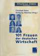 101 Frauen der deutschen Wirtschaft (German Edition), 