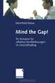 Mind the Gap!: Ihr Kompass fur effektive Konfliktlosungen im Geschaftsalltag (German Edition), Mechthild Bulow 