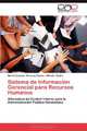 Sistema de Informacion Gerencial para Recursos Humanos: Alternativa de Control Interno para la Administracion Publica Venezolana (Spanish Edition), Maria Graciela Perez de Garcia, Alfredo Castro 