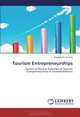 Tourism Entrepreneurships: Factors of Positive Evolution of Tourism Entrepreneurships in Saranda(Albania), Engjellushe Zenelaj 