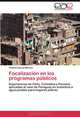 Focalizacion en los programas publicos: Experiencias de Chile, Colombia y Panama, aplicadas al caso de Paraguay en subsidios a agua potable para hogares pobres (Spanish Edition), Victoria Garcia Moreno 