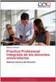 Practica Profesional Integrada de los docentes universitarios: Saberes haceres del Docente (Spanish Edition), Xiomara Narvaez 